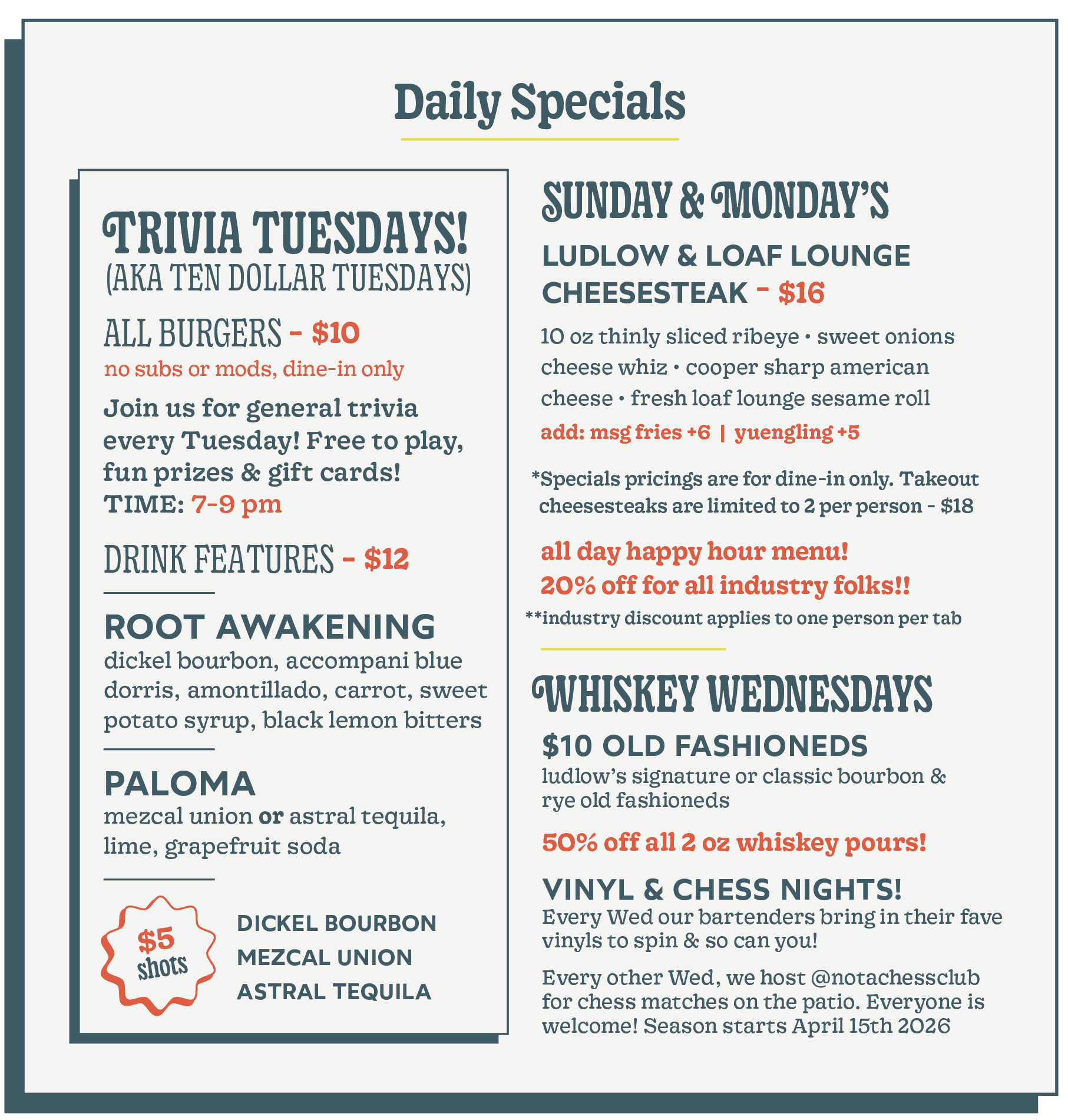A menu listing daily specials at a restaurant, including trivia Tuesdays with $10 burgers, Sunday and Monday cheesesteaks for $16 with add-ons, whiskey Wednesdays with $10 old fashioned drinks and 50% off whiskey shots, and vinyl and chess nights. The menu features various drink options and special pricing details.