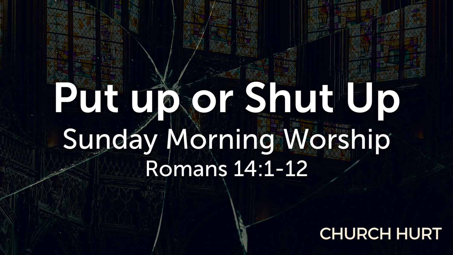 Sermon: Put Up or Shut Up