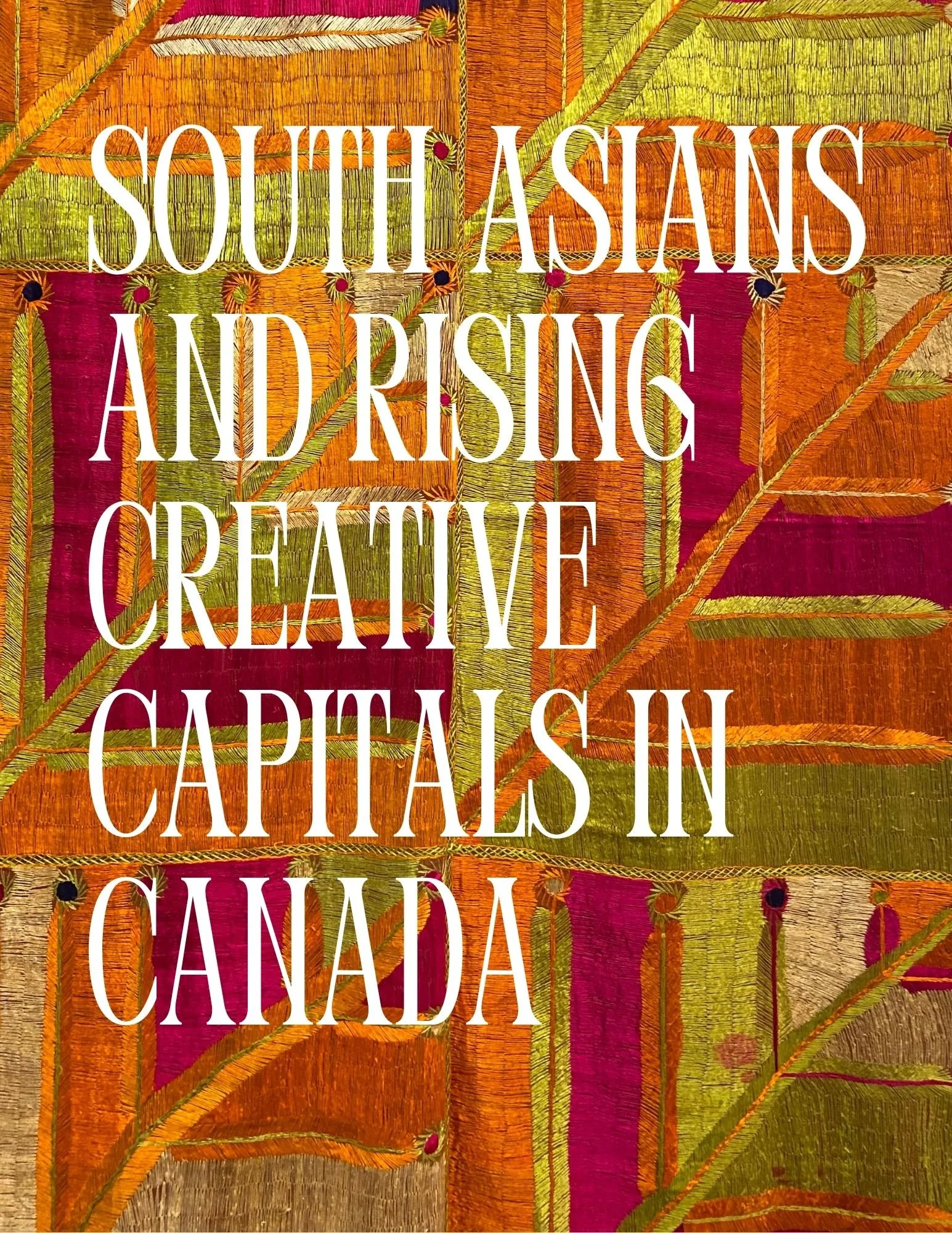 South Asians and rising creative capitals in Canada 