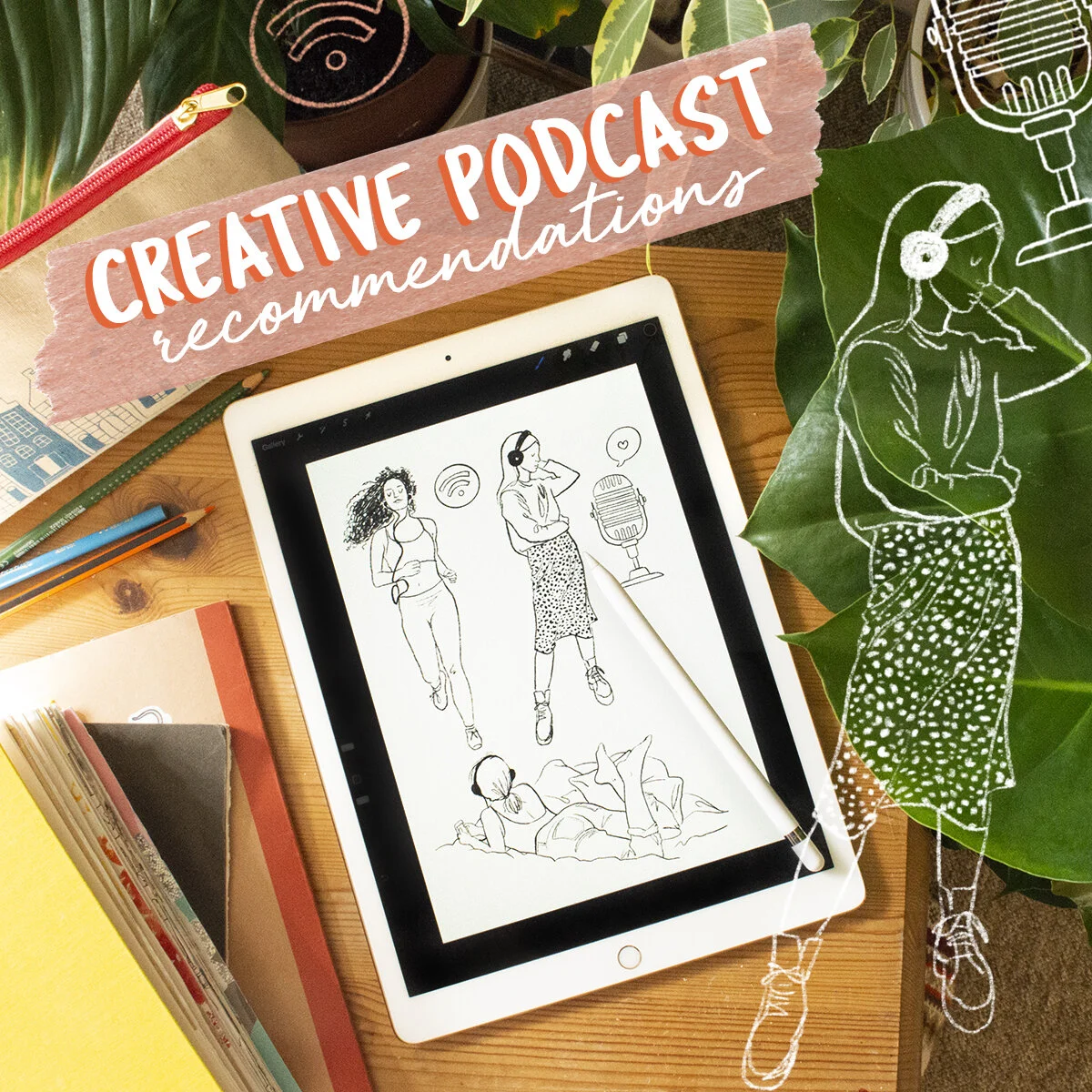Creative podcasts you need to listen to