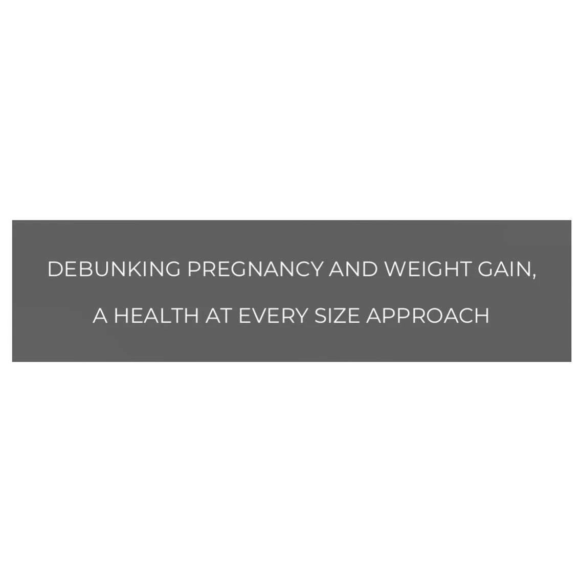 Pregnancy and Weight Gain, A New Approach
