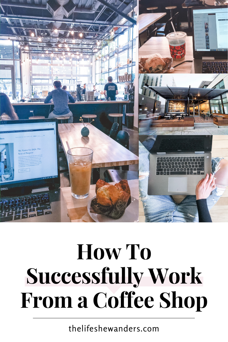 How To Successfully Work From a Coffee Shop  --  The Life She Wanders