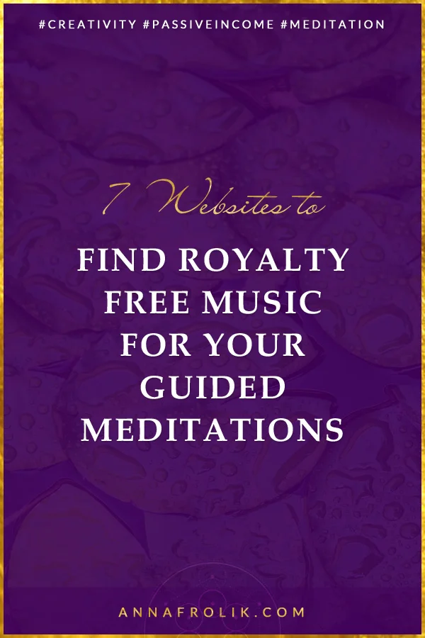 7 Places to Find Beautiful Royalty Free Music for Your Guided Meditations | #creative #business #spirituality #meditation