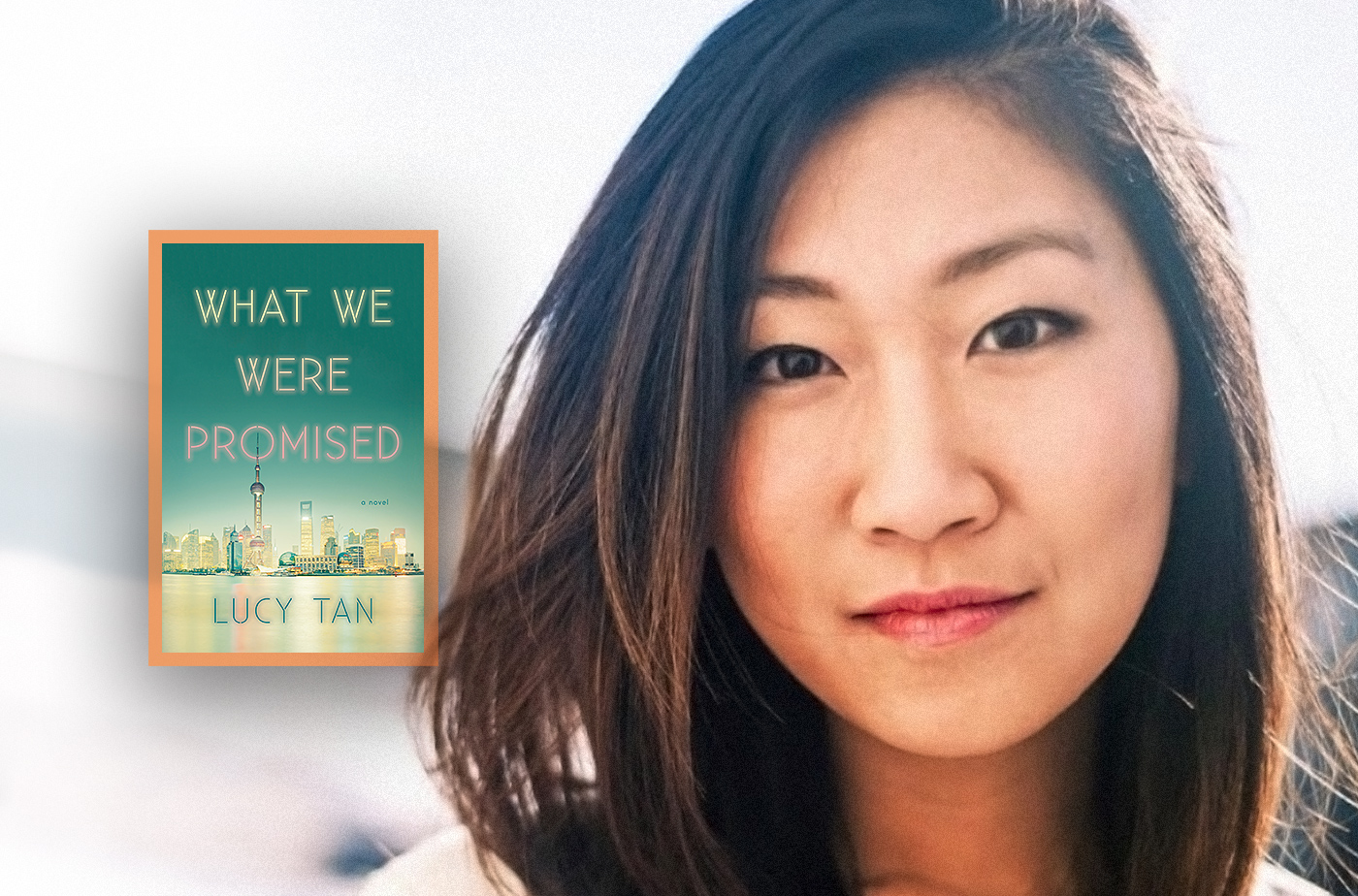 What We Were Promised by Lucy Tan