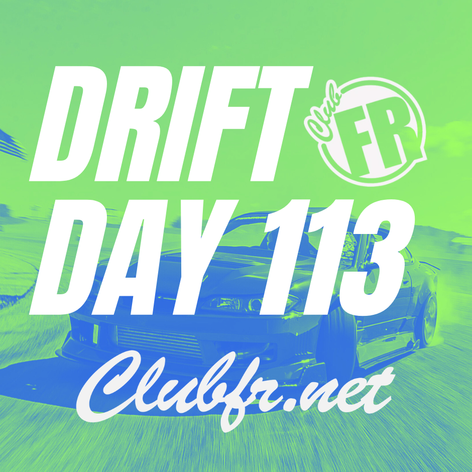 ClubFR Drift Day 113