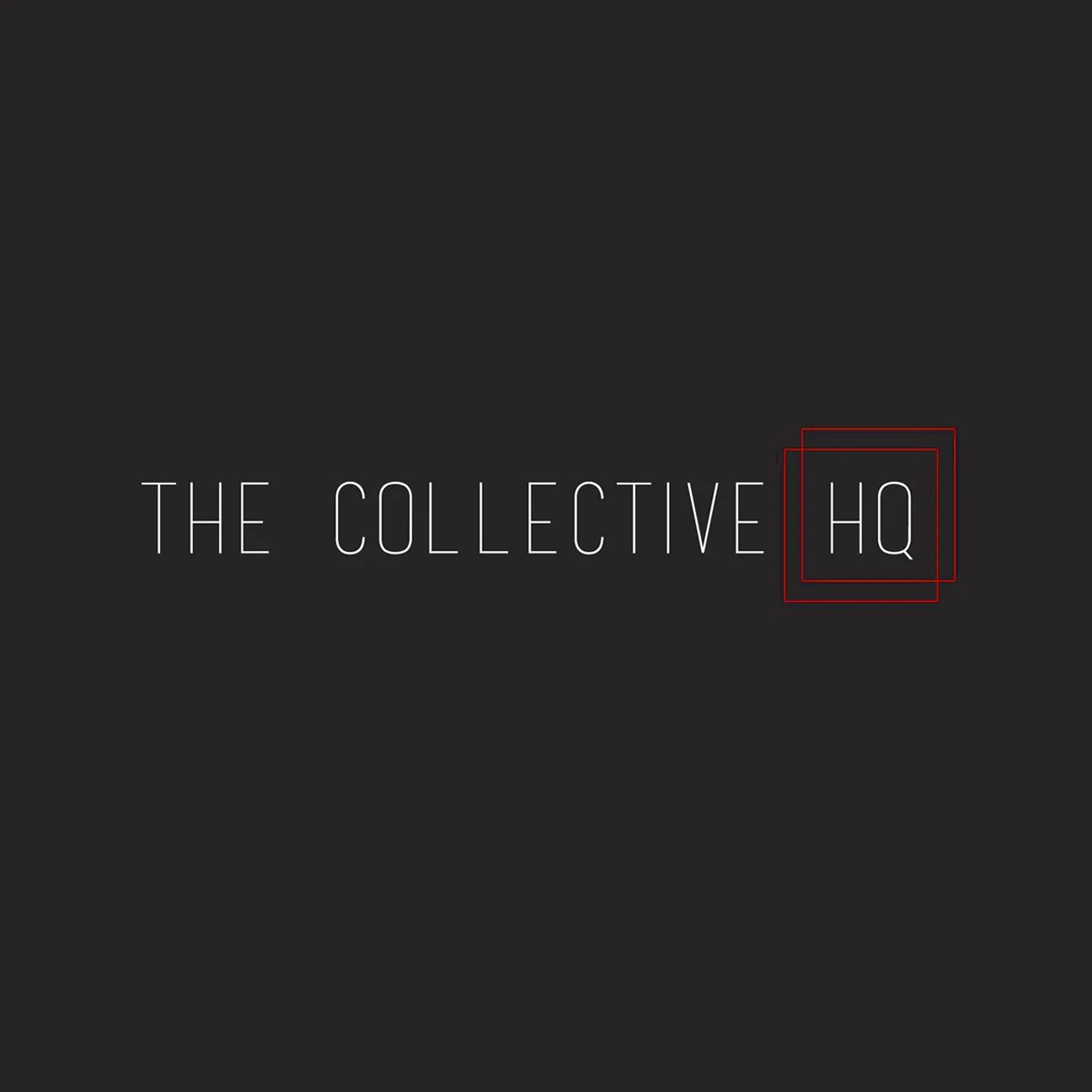 "The Collective HQ" (Copy)