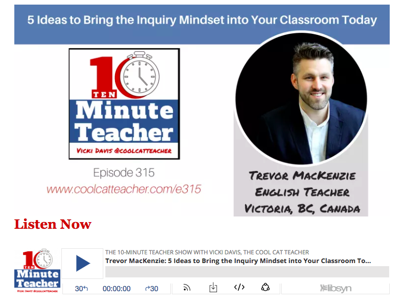 5 Ideas To Bring The Inquiry Mindset To Your Classroom Today - Podcast with Vicki Davis