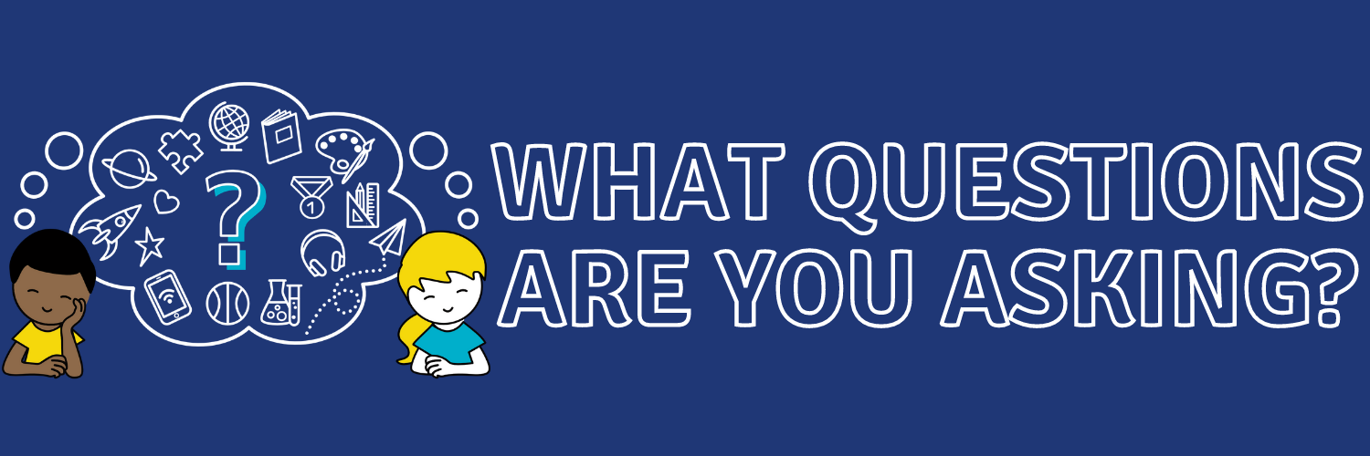 Teachers, What Questions Are You Asking?