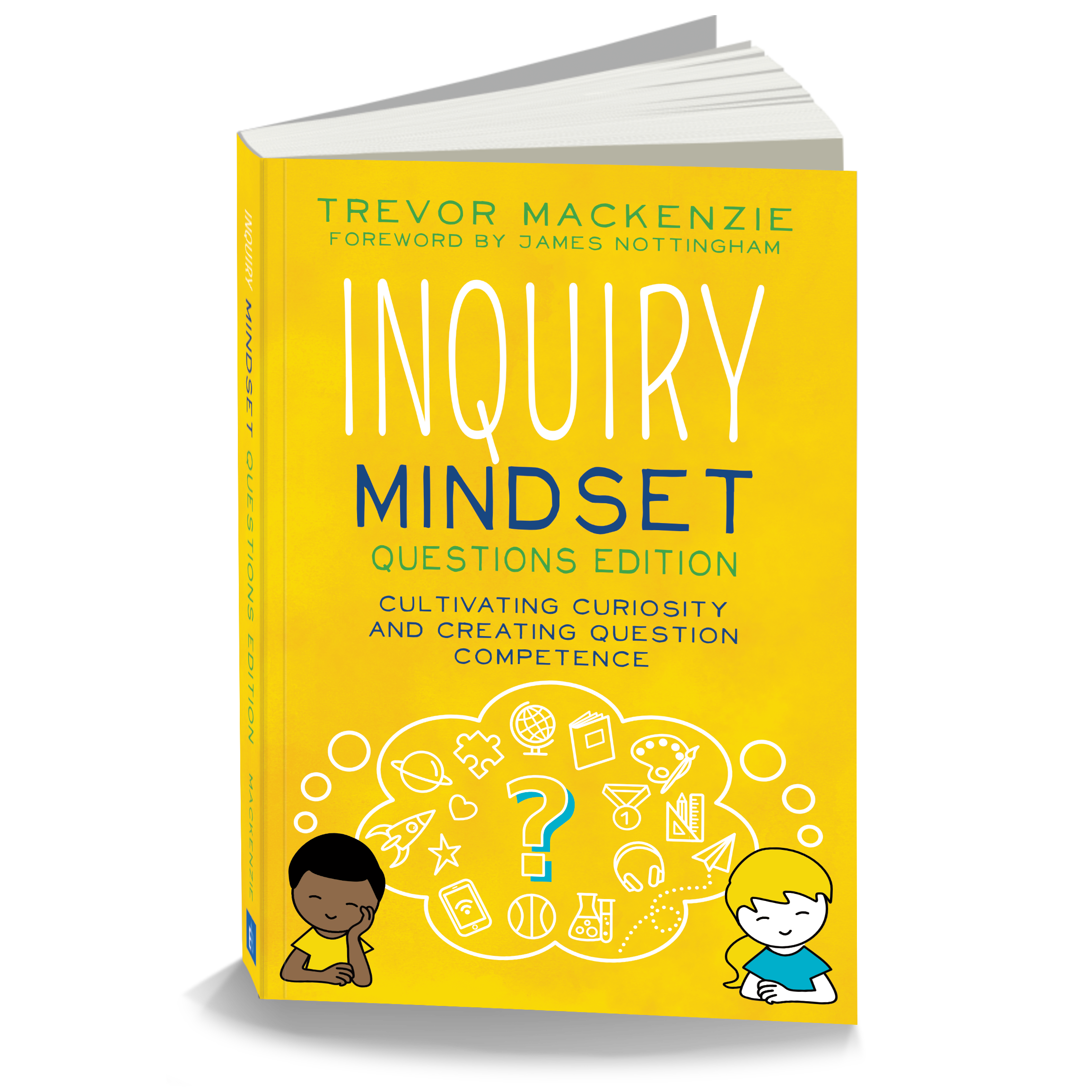 Inquiry Mindset Questions Edition — Trevor MacKenzie