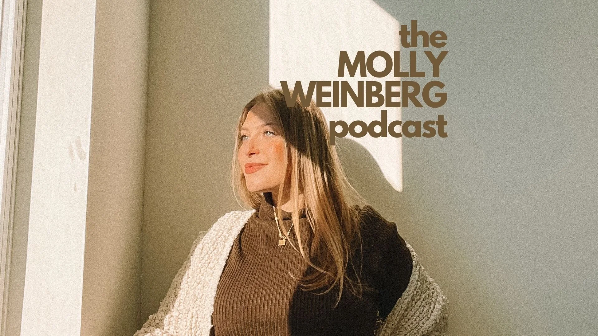 Copy of Copy of the Molly Weinberg podcast.jpg
