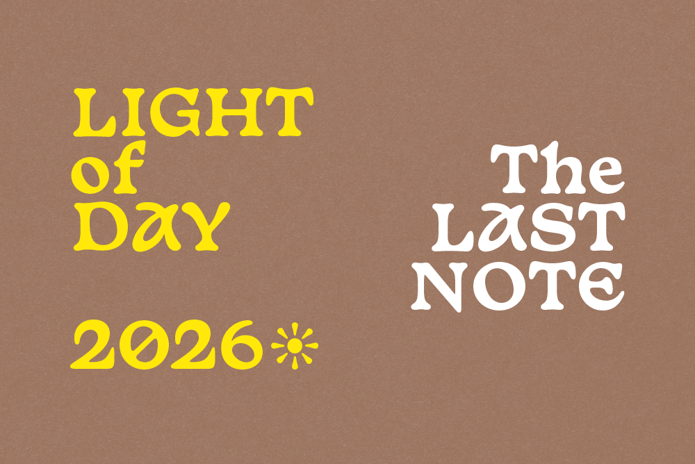 Light of Day — The Last Note