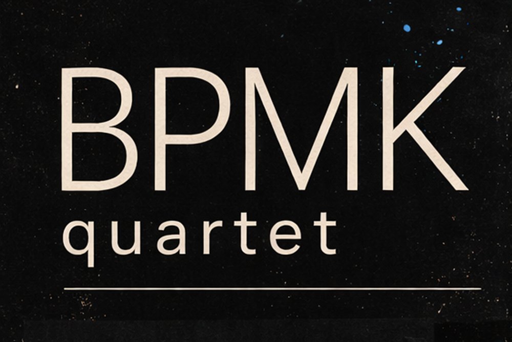 BPMK Quartet
