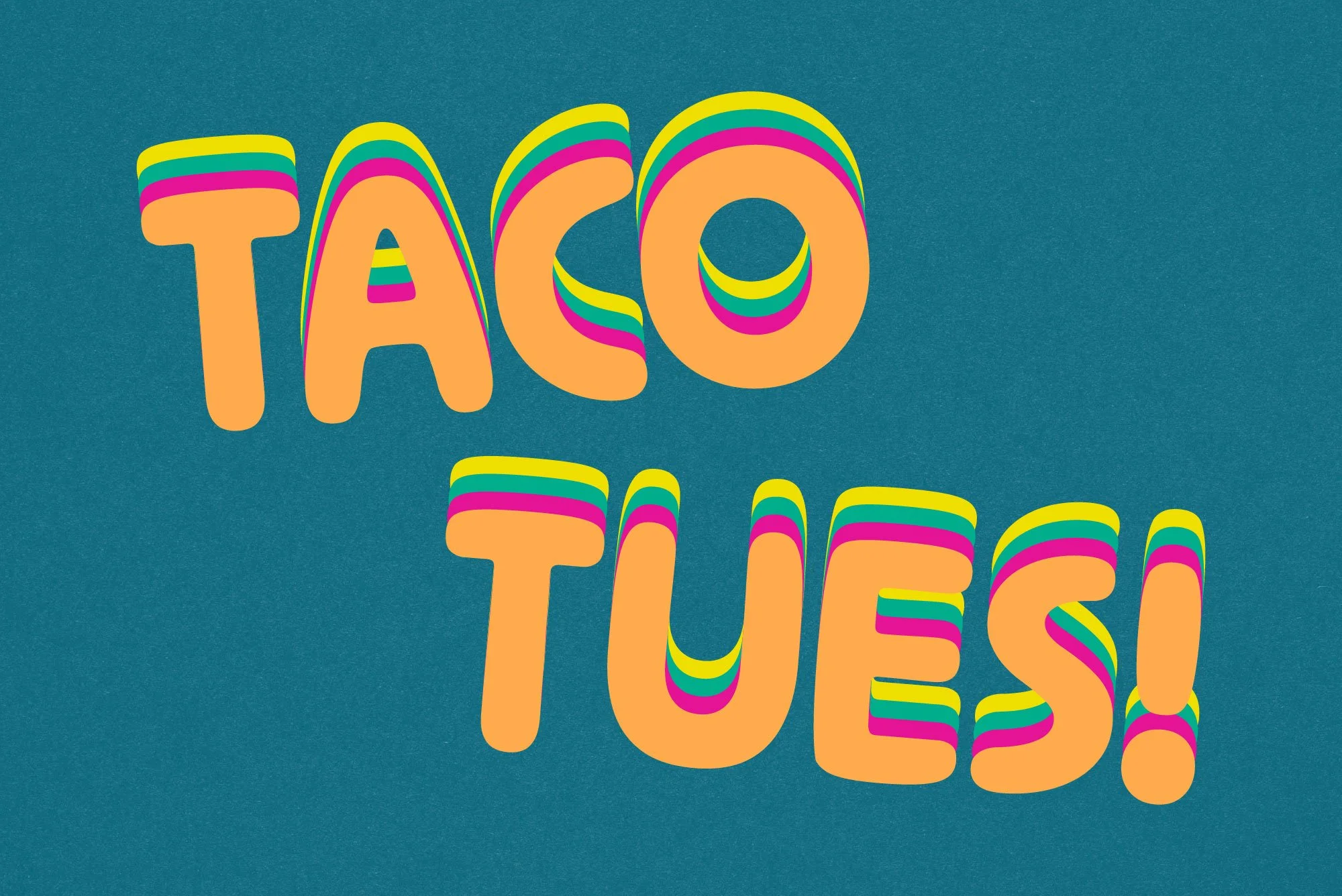 Taco Tuesday!