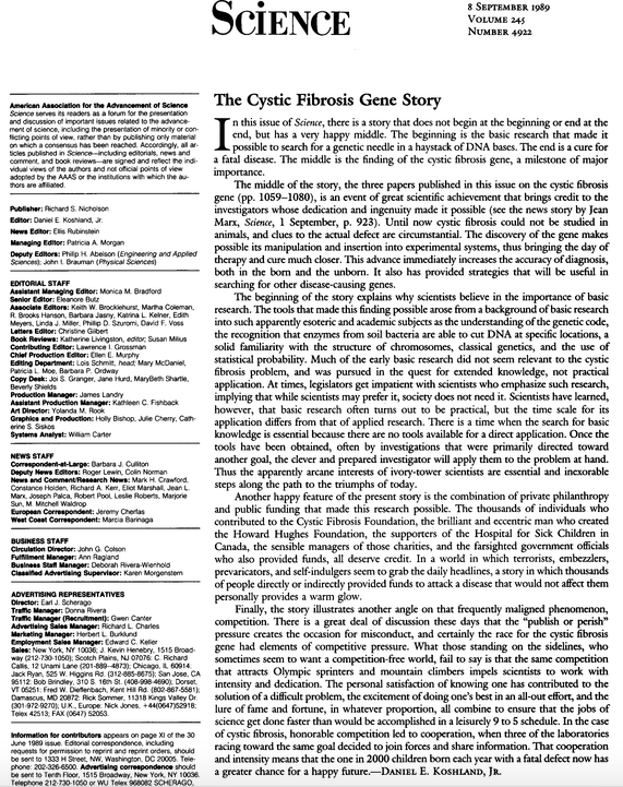 The Cystic Fibrosis Gene Story BY DANIEL E. KOSHLAND JR. SCIENCE 08 SEP 1989 : 1029