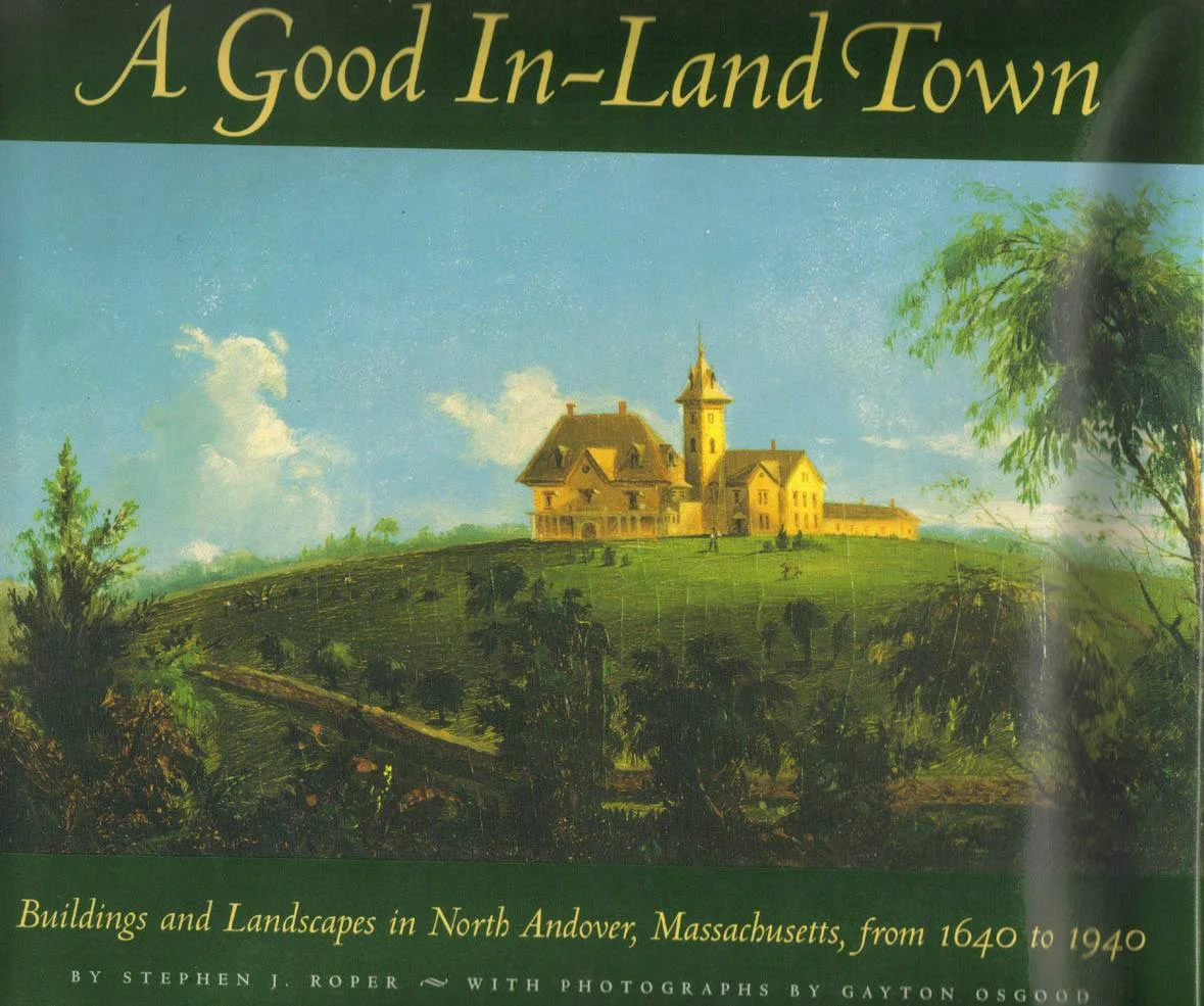 Recommended book by Stephen Roper is available for purchase in the North Andover Historical Society Gift Shop which is open Tuesday - Friday: 10-3.