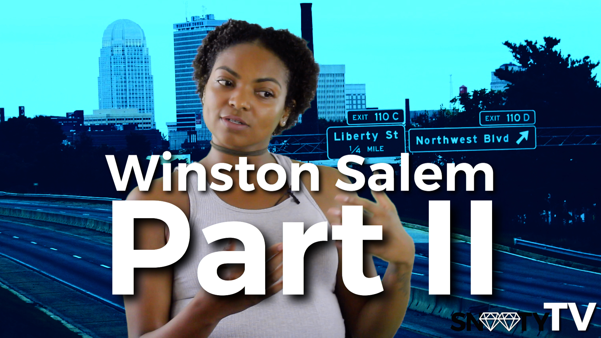 SNOOTY TV: Winston Salem - Part II