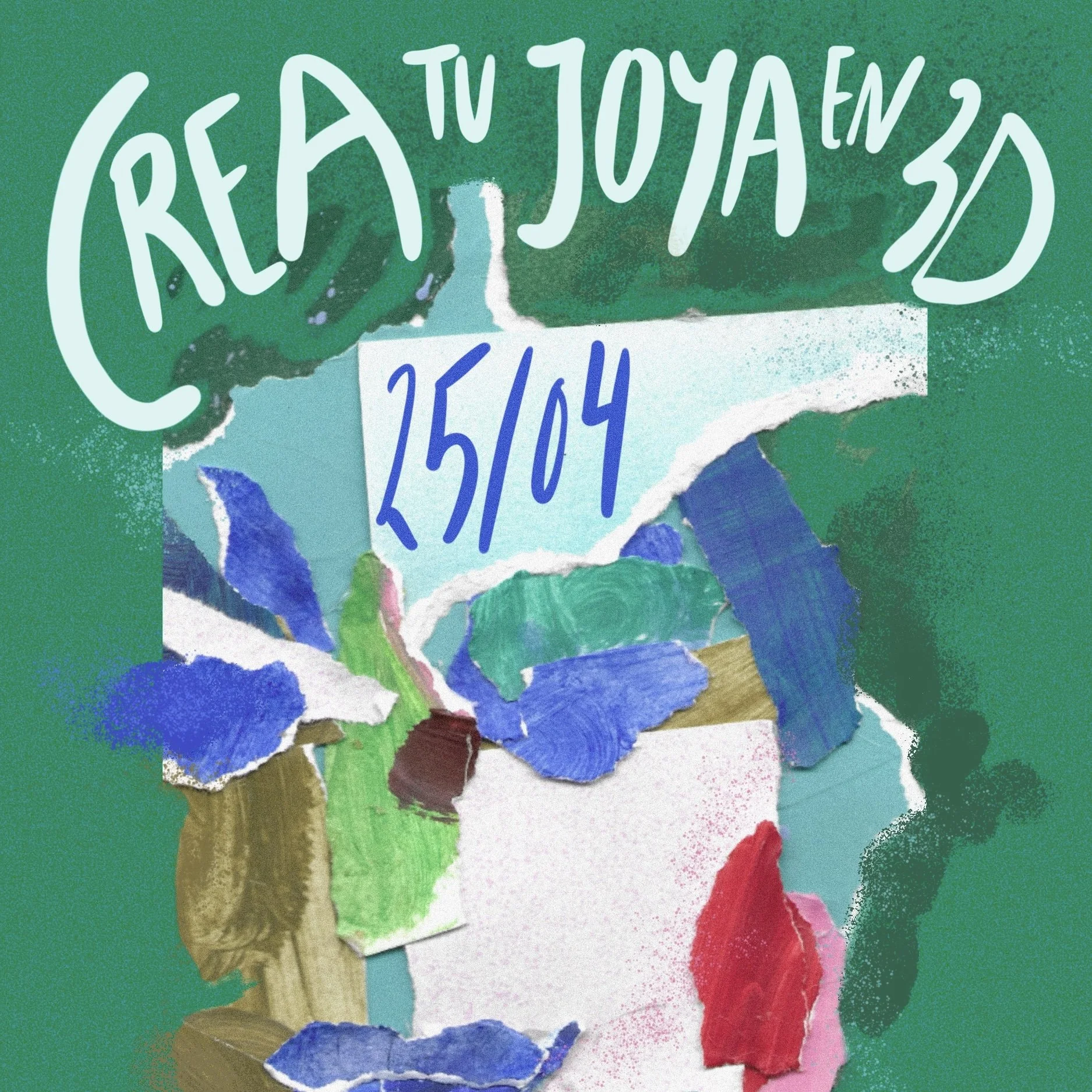 Crea TU JOYA EN IMPRESIÓN 3D a través del collage- 25 de ABRIL // POSIDONIA ESTUDIO