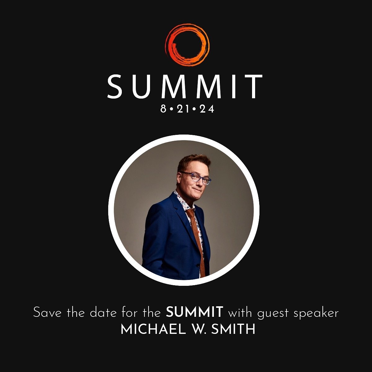 SAVE THE DATE for the SUMMIT // 8.21.24 
With guest speaker @mwsmithofficial 

Click the link in our bio to join the SUMMIT registration waitlist now and to be notified when registration opens!