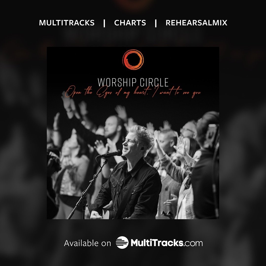 Our newest single release from our Worship Circle Foundations Album, Open the Eyes of My Heart Lord (I Want to See You), is now on @multitracks! Go check it out now via the link in our bio!
