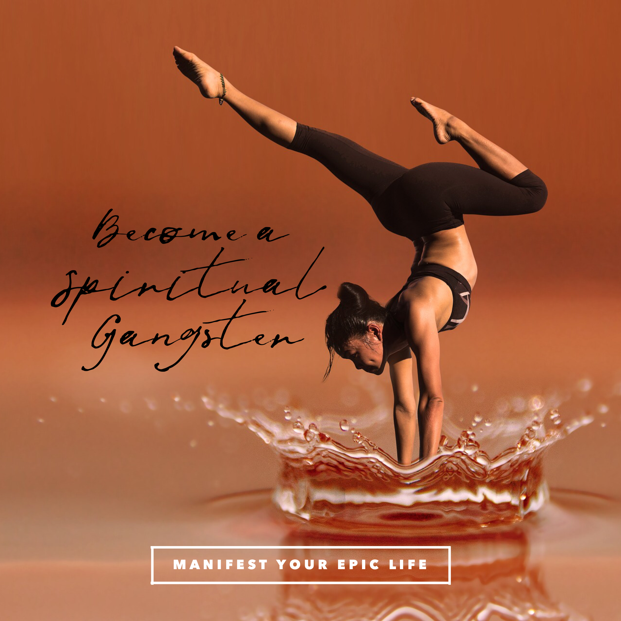 Become a Spiritual Gangsta