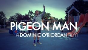 PIGEON MAN- Short Film