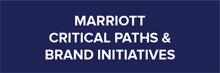 Marriott Critical Path &amp; Brand Initiatives