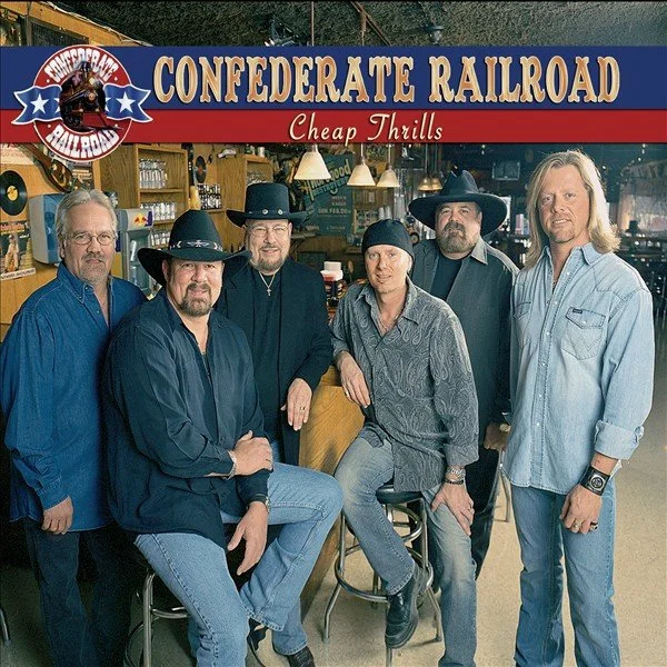 SHA-6203 CONFEDERATE RAILROAD Cheap Thrills Available on iTunes/Apple Music , Amazon , Spotify , Google Play Music