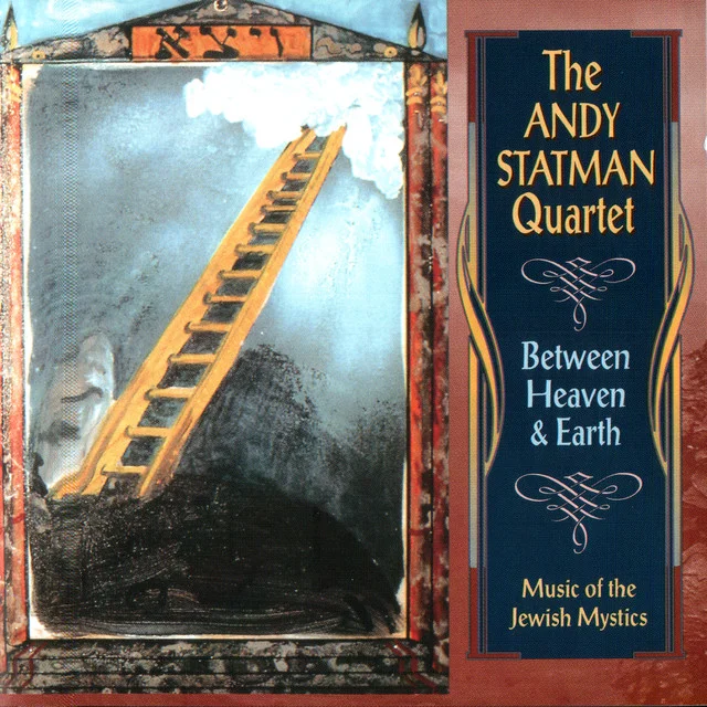 SHA-64079 ANDY STATMAN QUARTET Between Heaven & Earth Available on iTunes/Apple Music , Amazon , Spotify , Google Play Music