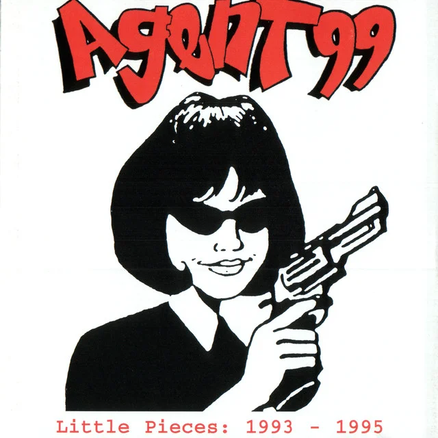 SHA-5731 AGENT 99 Little Pieces: 1993-1995 Available on iTunes/Apple Music , Amazon , Spotify , Google Play Music