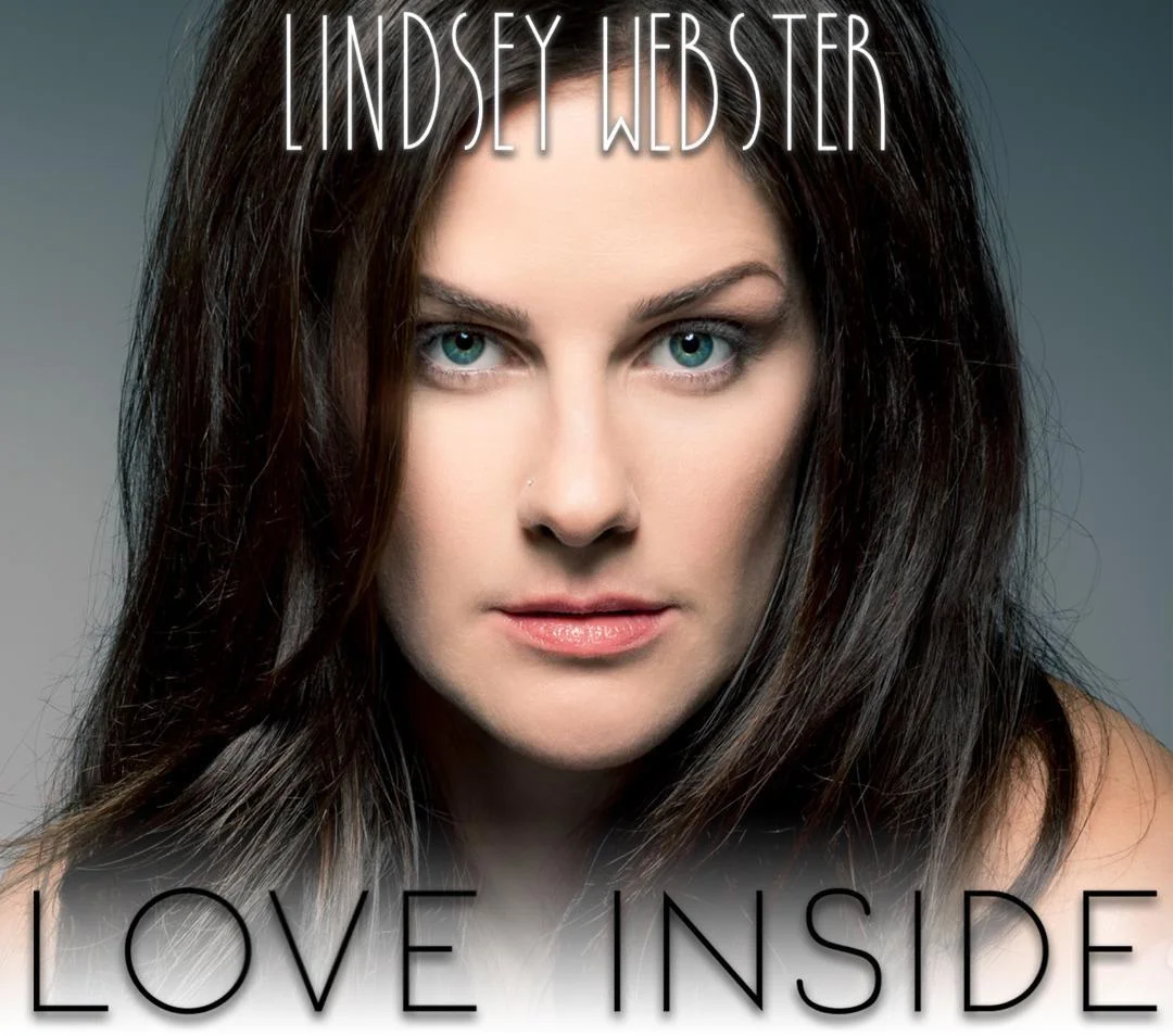 SHA-5456 LINDSEY WEBSTER Love Inside Available on iTunes/Apple Music , Amazon , Spotify , Google Play Music