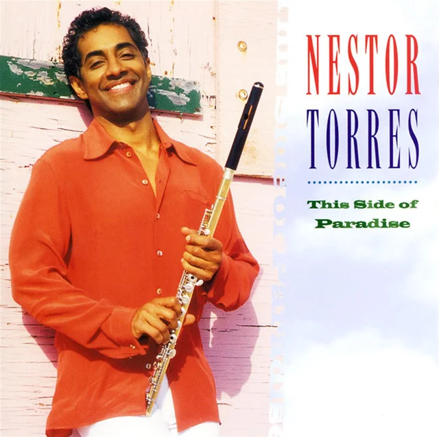 SHA-5076 NESTOR TORRES This Side Of Paradise Available on iTunes/Apple Music , Amazon , Spotify , Google Play Music