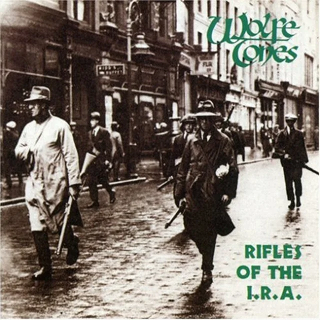 SHA-52030 WOLFE TONES Rifles Of The I.R.A Available on iTunes/Apple Music, Amazon, Spotify, Google Play Music