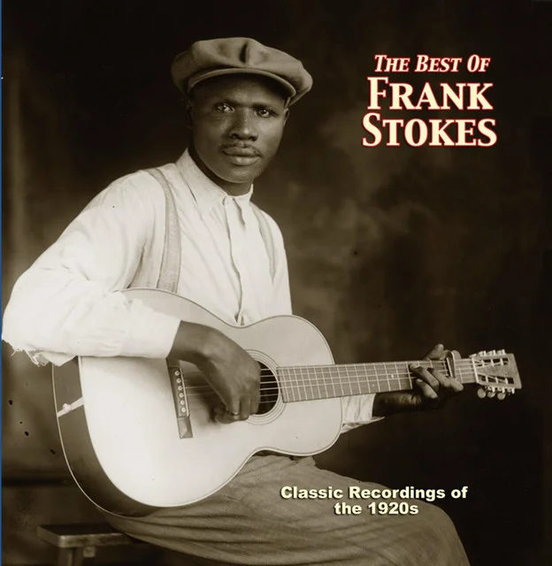YAZ-2072 FRANK STOKES The Best Of Frank Stokes Available on iTunes/Apple Music, Amazon, Spotify, Google Play Music