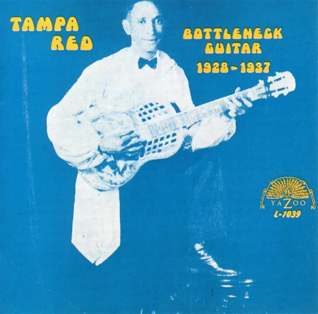 YAZ-1039 TAMPA RED Bottleneck Guitar 1928-1937 Available on iTunes/Apple Music, Amazon, Spotify, Google Play Music