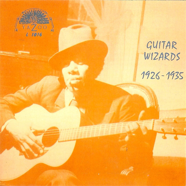  YAZ-1016   VARIOUS ARTISTS        Guitar Wizards: 1926-1935        Available on iTunes/Apple Music, Amazon, Spotify, Google Play Music 