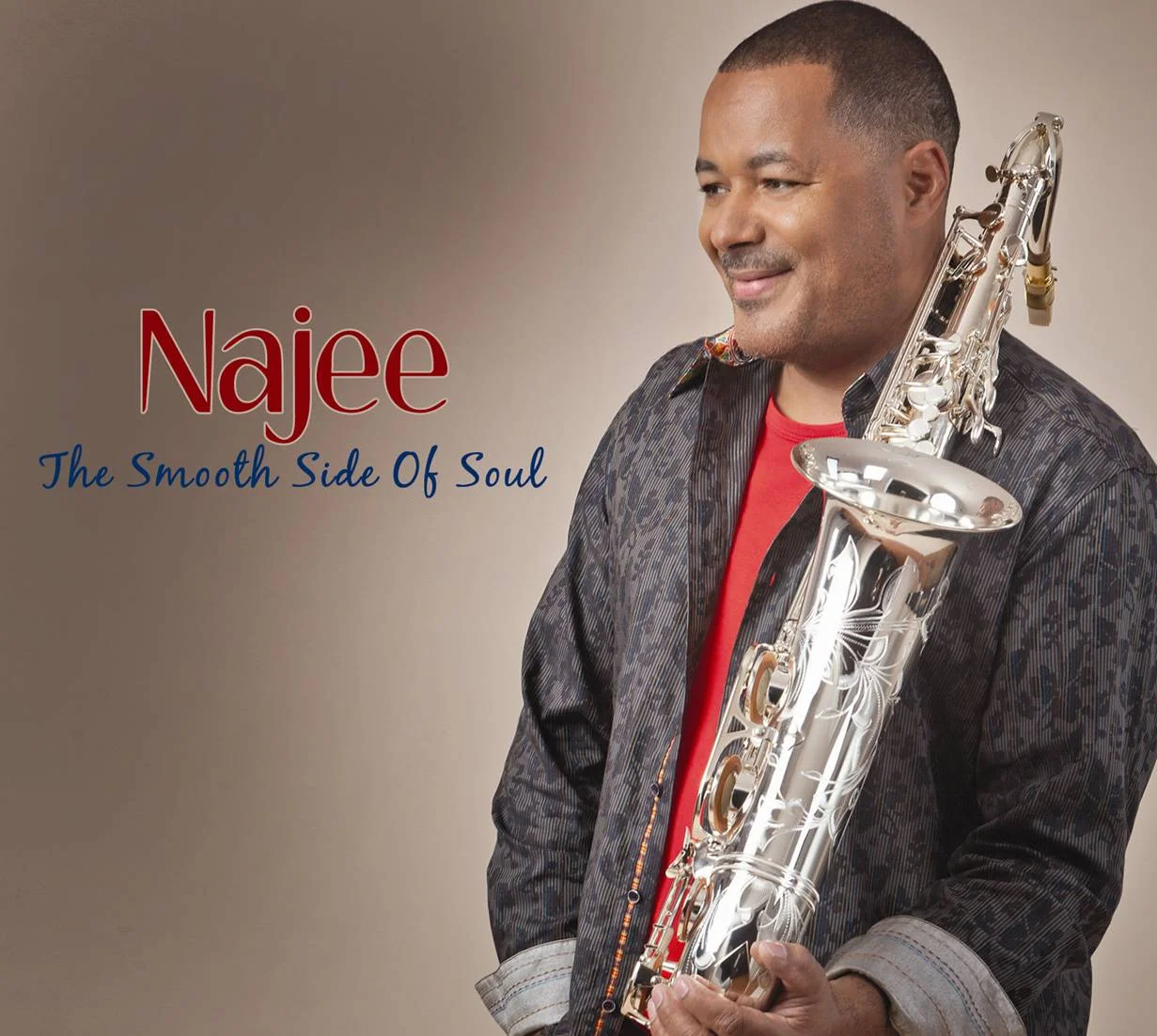 SHA-5193 NAJEE The Smooth Side Of Soul Available on iTunes/Apple Music , Amazon , Spotify , Google Play Music