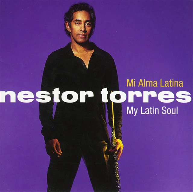 SHA-5093 NESTOR TORRES Mi Alma Latina (My Latin Soul) Available on iTunes/Apple Music , Amazon , Spotify , Google Play Music