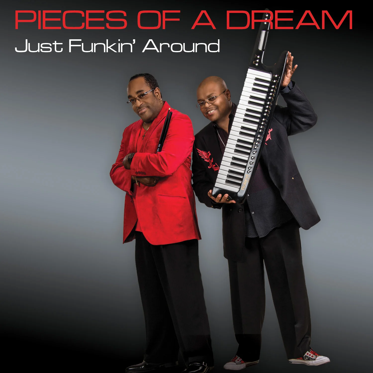 SHA-5450 PIECES OF A DREAM Just Funkin' Around Available on iTunes/Apple Music, Amazon, Spotify, Google Play Music