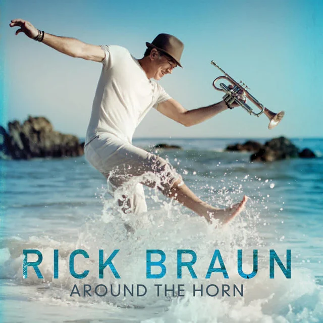 SHA-5448 RICK BRAUN Around The Horn Available on iTunes/Apple Music, Amazon, Spotify, Google Play Music