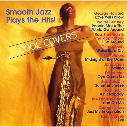 SHA-5049 VARIOUS ARTISTS Cool Covers: Smooth Jazz Plays The Hits! Available on iTunes/Apple Music, Amazon, Spotify, Google Play Music