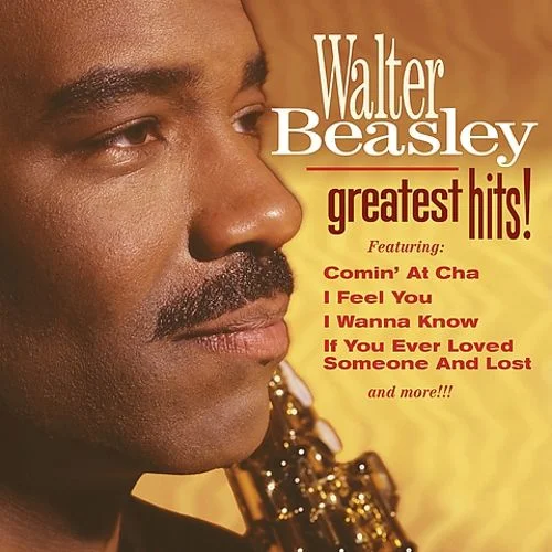 SHA-5128 WALTER BEASLEY Greatest Hits! Available on iTunes/Apple Music, Amazon, Spotify, Google Play Music