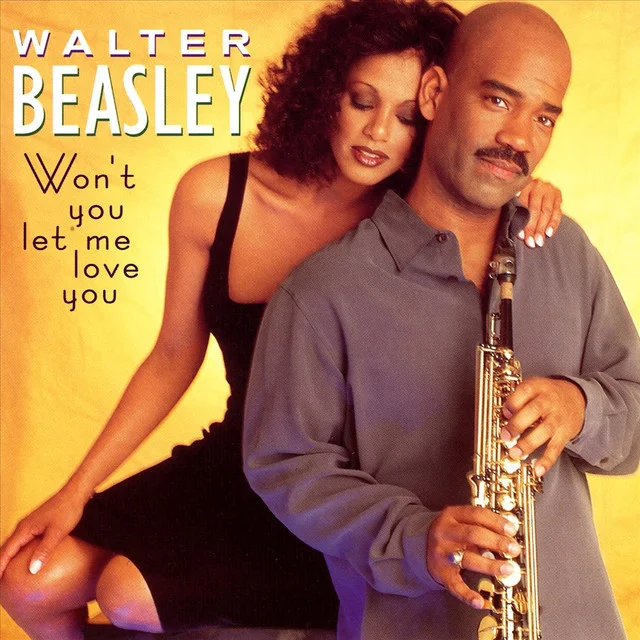 SHA-5071 WALTER BEASLEY Won't You Let Me Love You Available on iTunes/Apple Music, Amazon, Spotify, Google Play Music