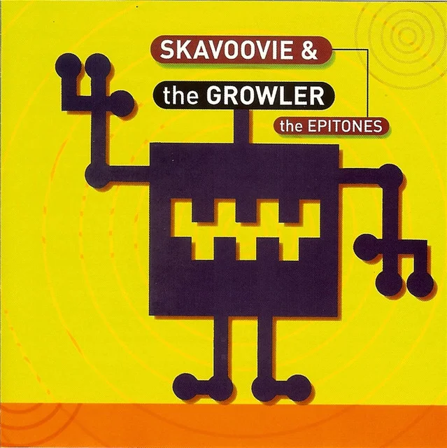 SHA-5737 SKAVOOVIE & THE EPITONES The Growler Available on iTunes/Apple Music, Amazon, Spotify, Google Play Music