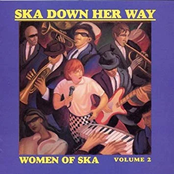 SHA-5733 VARIOUS ARTISTS Ska Down Her Way: Women Of Ska Volume 2 Available on iTunes/Apple Music, Amazon, Spotify, Google Play Music