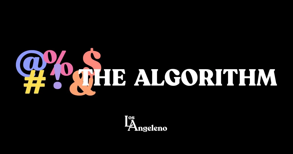 LosAngeleno_AlgorithmBanner_2.jpg