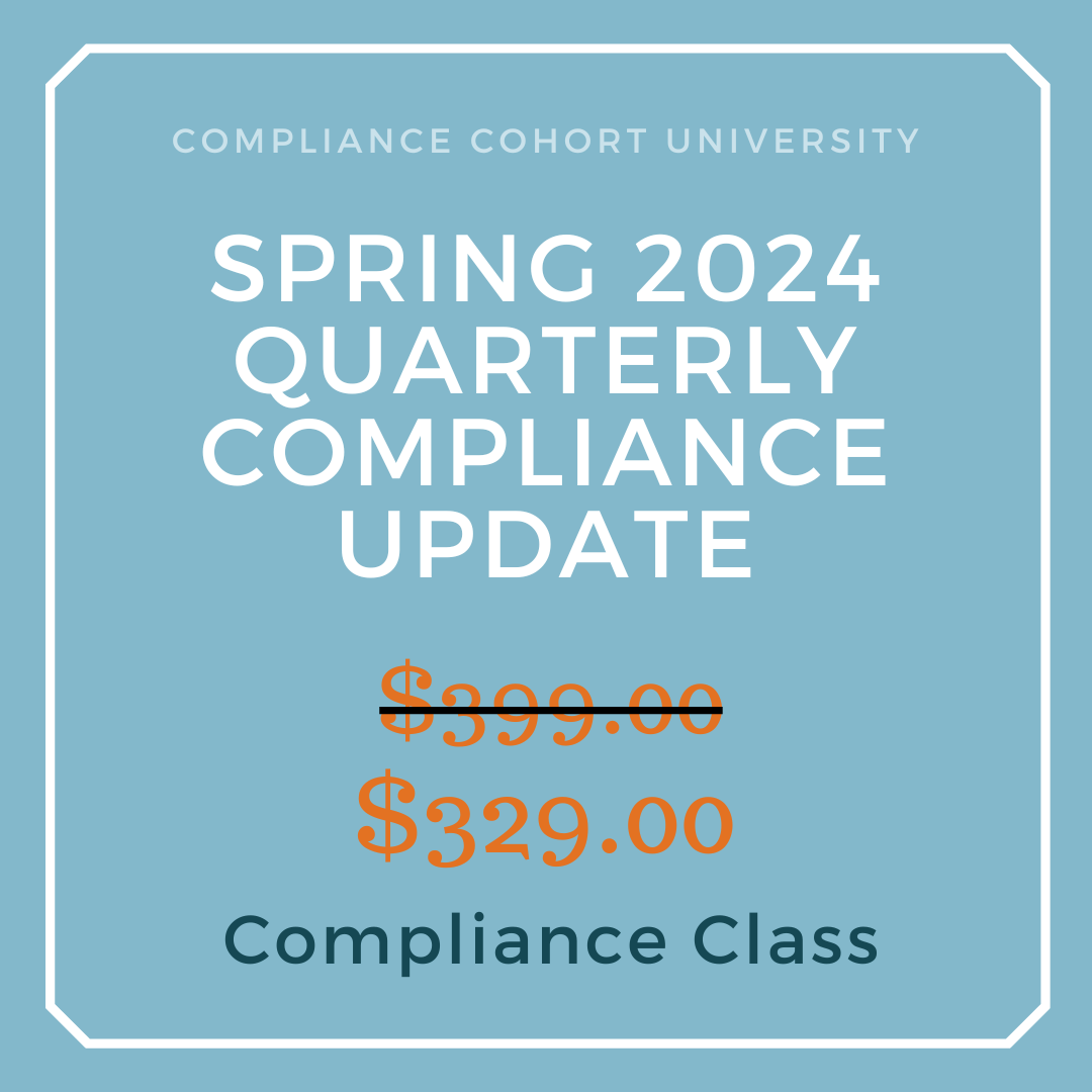 Spring 2024 Quarterly Compliance Update Compliance Cohort