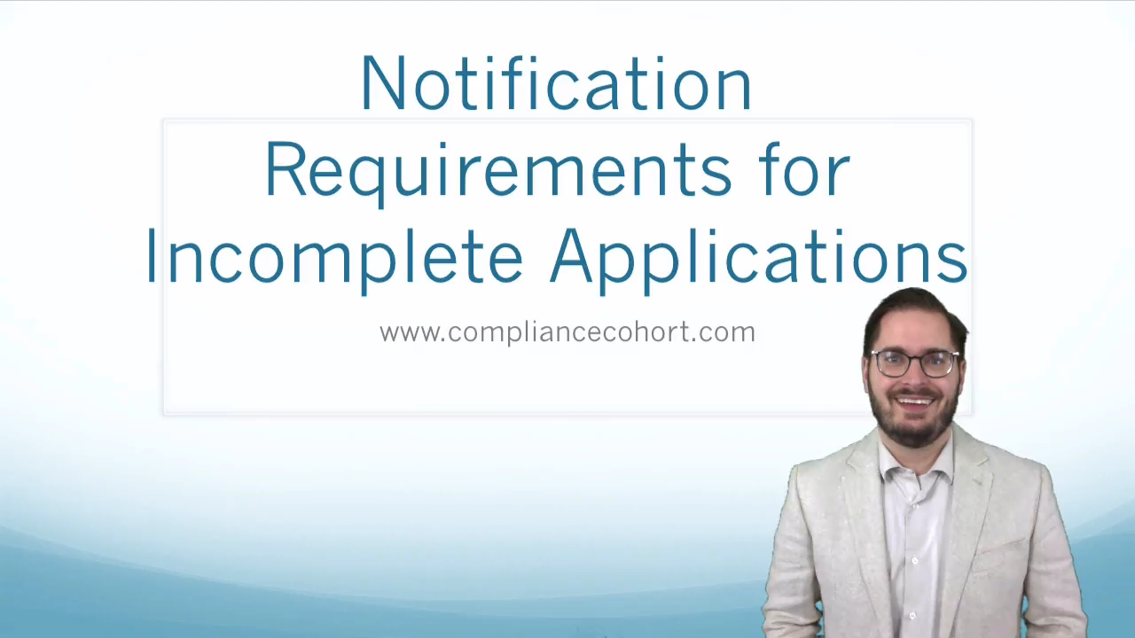 Notification Requirements for Incomplete Applications