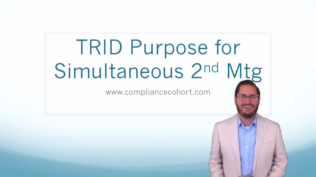 TRID Purpose for Simultaneous Second