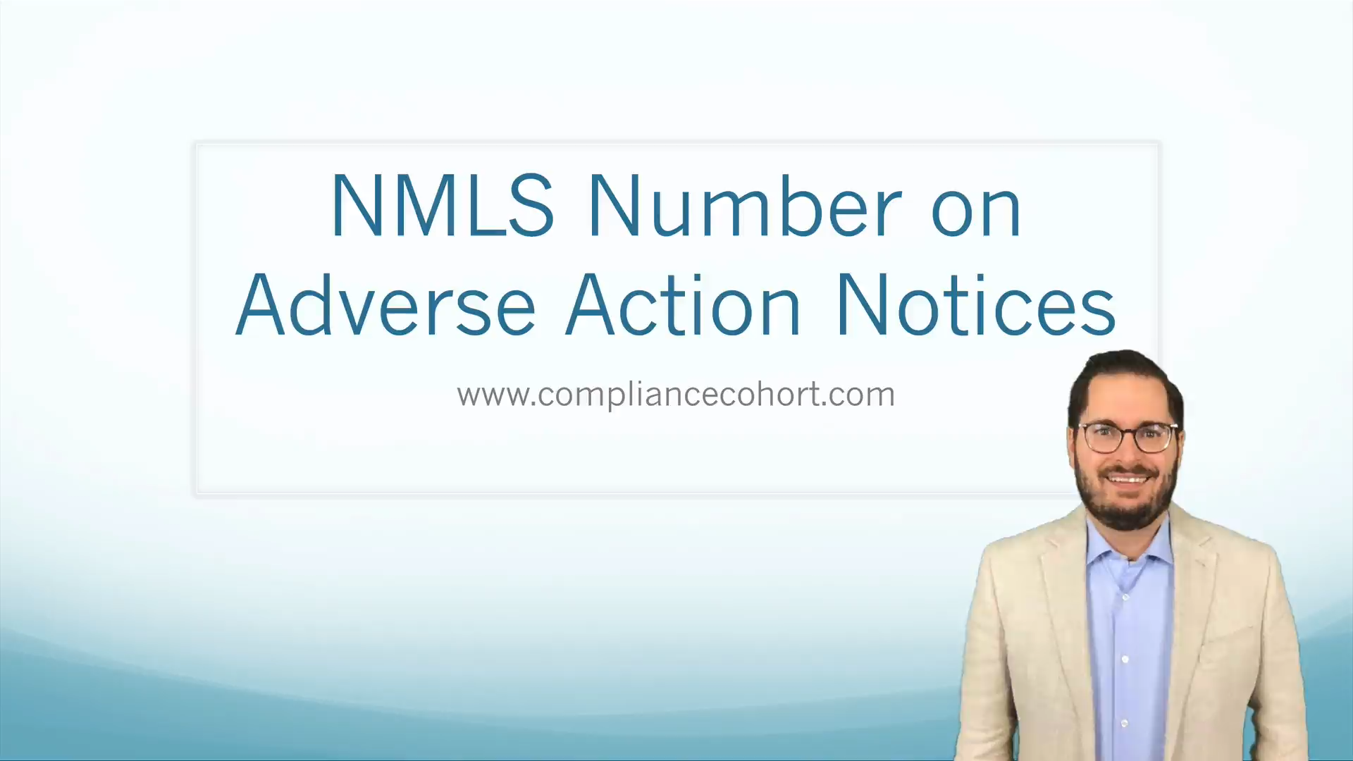 VIDEO: Does the NMLS Number Need to be on Adverse Action Notices?