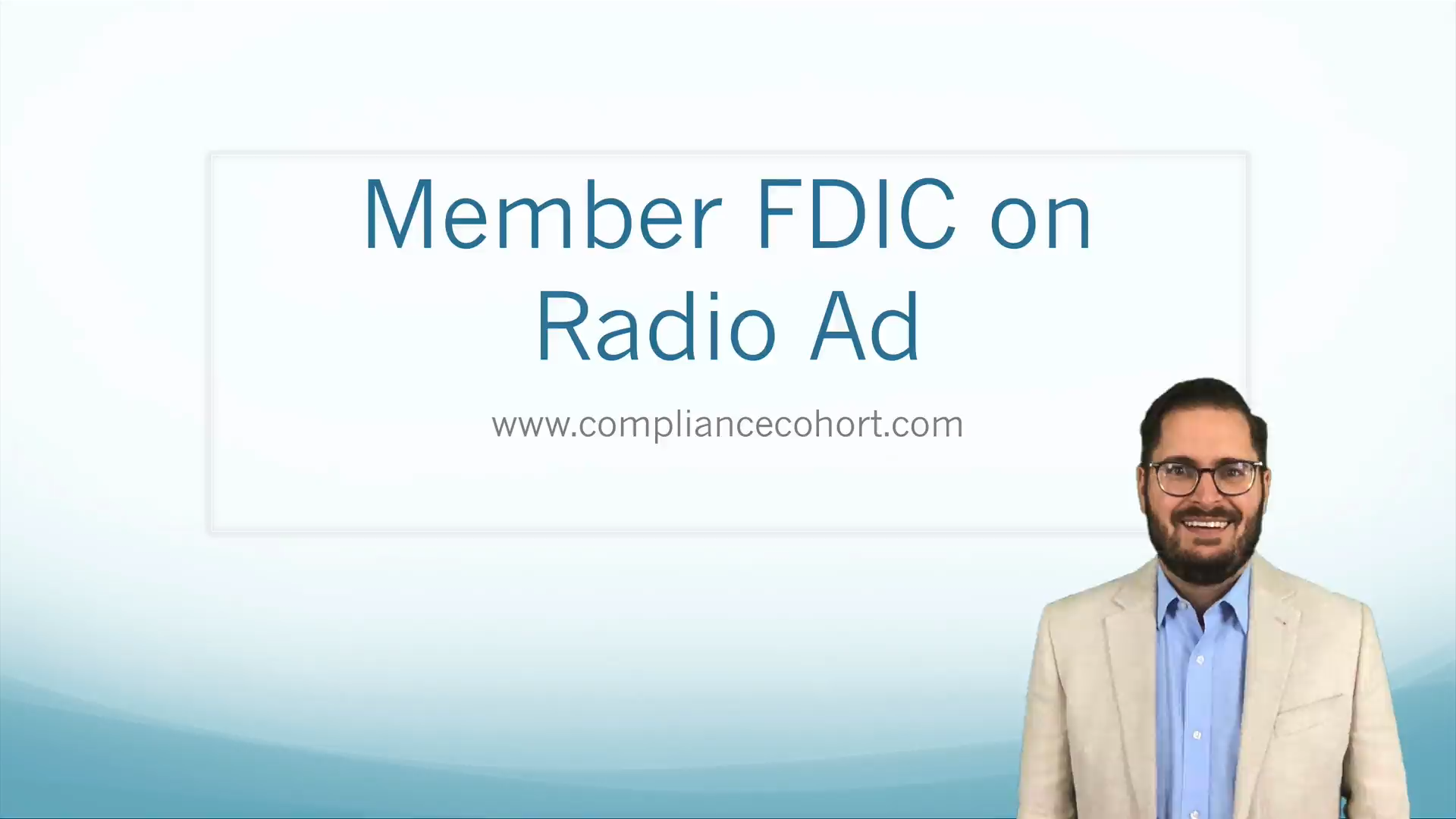 Member FDIC for a Radio Ad (Video &amp; Transcript)